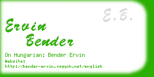 ervin bender business card